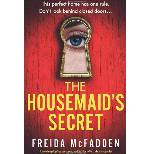 THE HOUSEMAID'S SECRET by Freida McFadden (COPY)