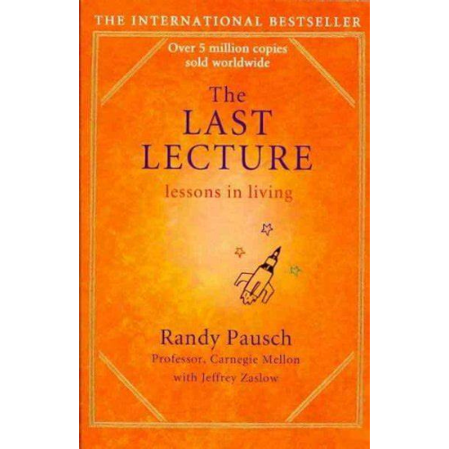 The Last Lecture by Randy Pausch